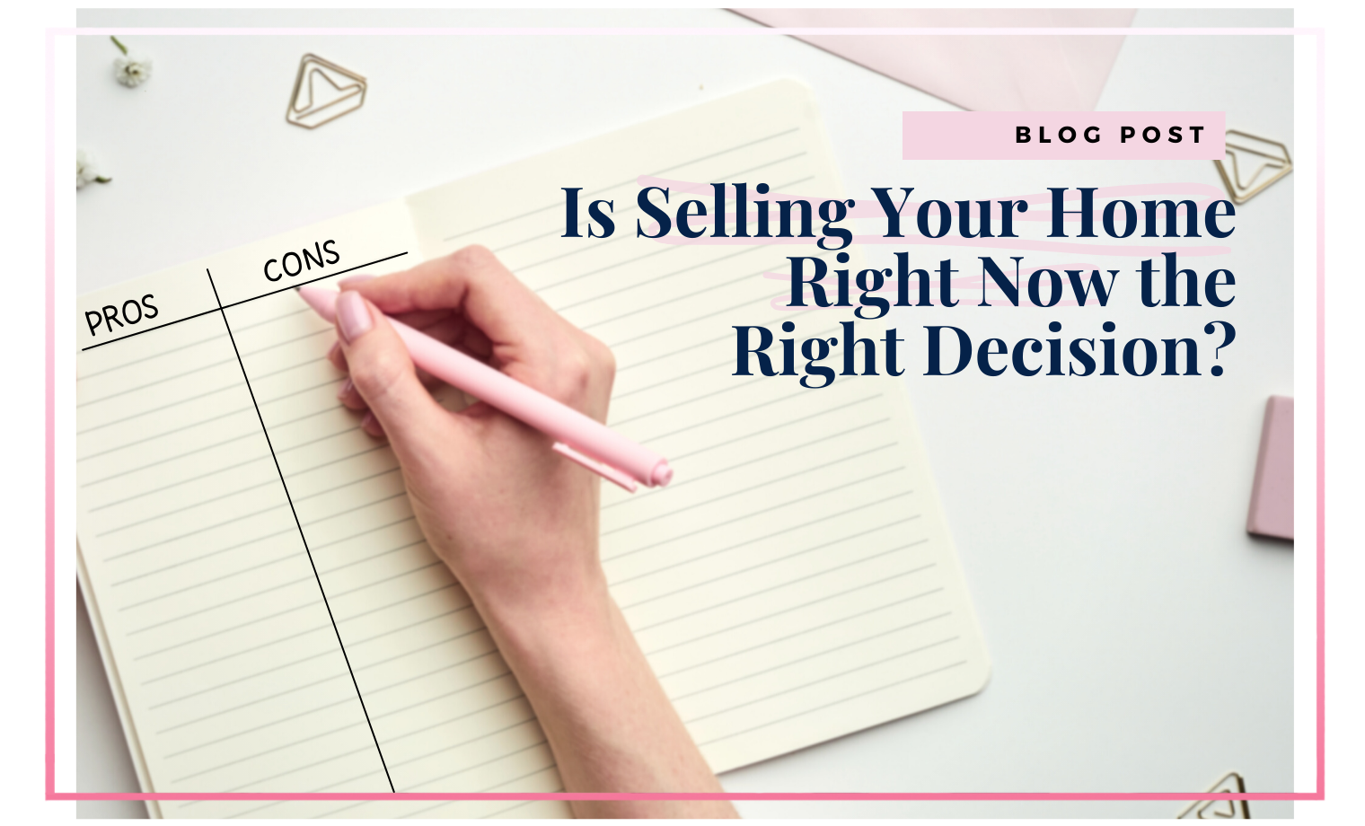 Is Selling Your Home Right Now the Right Decision?(03)